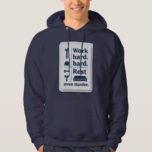 Moletom Work Hard Rest Even Harder Minimal Worker Design (Frente)