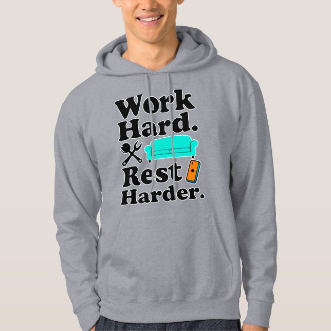 Moletom Work Hard Rest Harder Funny Lifestyle Shirt (Frente)