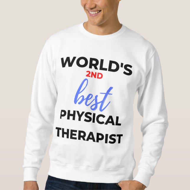 Moletom World's 2nd Best Physical Therapist 2 (Frente)