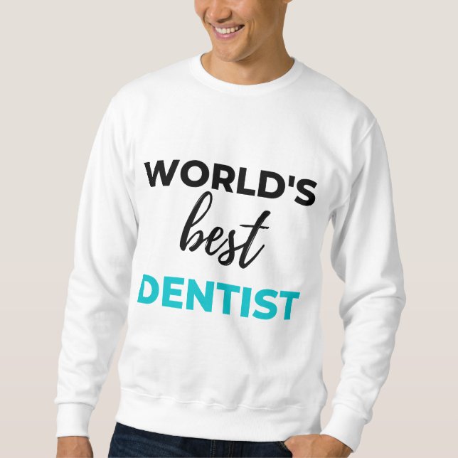 Moletom World's Best Dentist 2 (Frente)