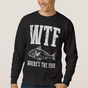 Moletom Wtf Onde O Pescador De Humor De Pesca De Peixes Co
