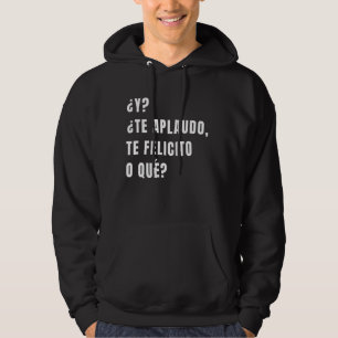 Moletom Y Aplaudo Te Felicito O Que Espanhol