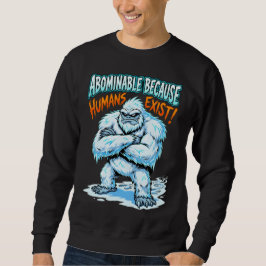 Moletom Yeti Abominável Porque Humanos Existem Humor Diver