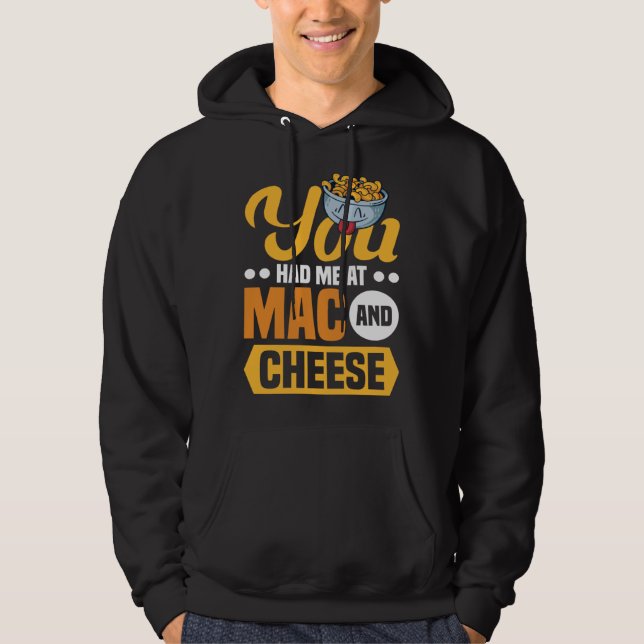 Moletom You Had Me At Mac And Cheese Macaroni Mac And Chee (Frente)
