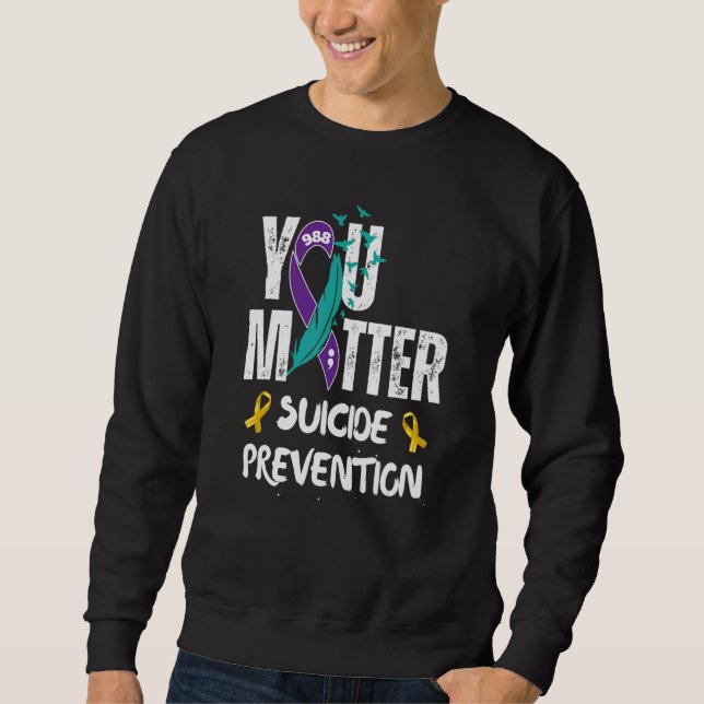 Moletom You Matter 988 Suicide Prevention Awareness Ribbon (Frente)