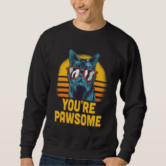 Moletom You're Awesome Cat Pun Cat Mom Kitten Dad Birthday