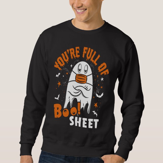 Moletom You're Full Of Boo Sheet  Halloween Sayings (Frente)