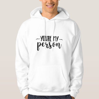 Moletom You're My Person – Cute Handwritten Quote 
