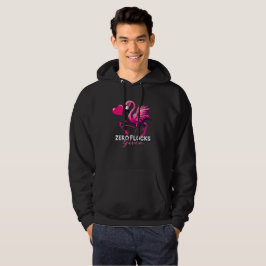 Moletom Zero Flocks Given Hoodie – Funny Flamingo Gift
