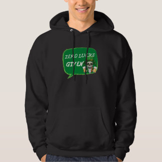 Moletom Zero Lucks Given  St Patrick s Day St Paddys Day  