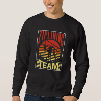 Moletom Ziplining Team Hobby Zipline Sports Sayings