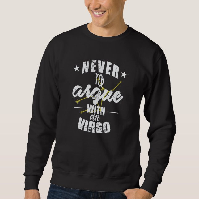 Moletom Zodiac Sign Never argue with a Virgo (Frente)