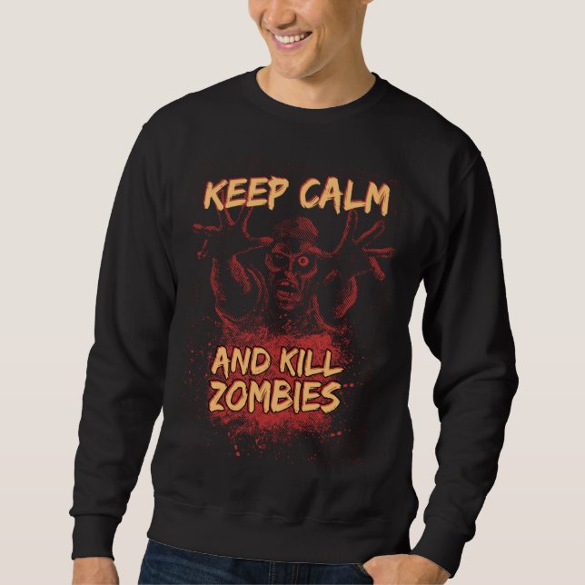 Moletom Zombies Halloween Keep Calm  For Men Women & Kids (Frente)