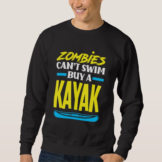 Moletom Zombies Não Podem Nadar Compre Um Caiaque Caiaquei (Frente)