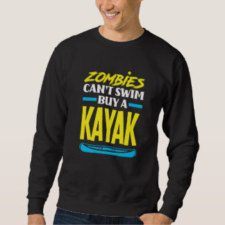 Moletom Zumbis Não Sabem Nadar Compre Um Caiaque Caiaque