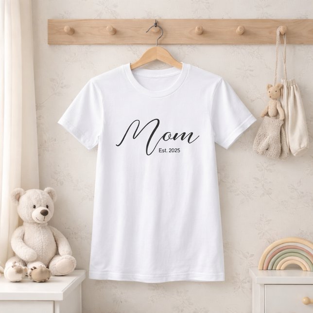 Mom Established New Mom Gift T-Shirt (Criador carregado)