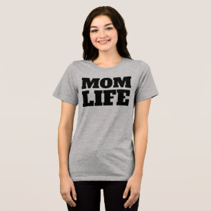 MOM LIFE T-SHIRT