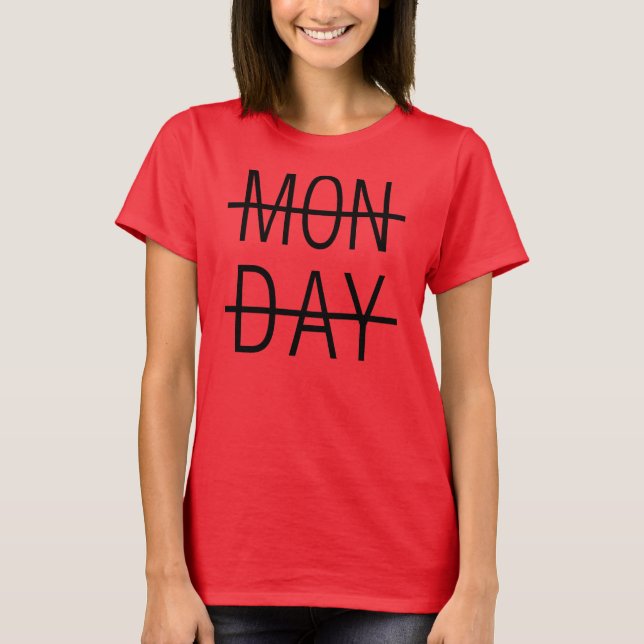 Mon Day T-Shirt Tumblr (Frente)