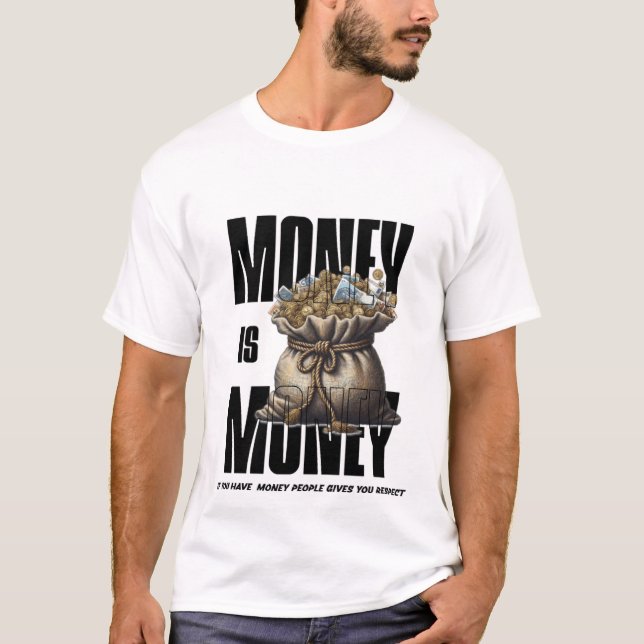 Money Brings Respect T-Shirt – Bold Hustle Tee (Frente)