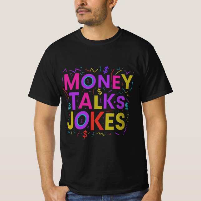 Money Talks, Piada Walk: T-shirt design (Frente)