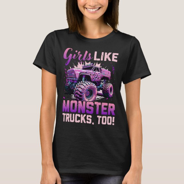 Monster Truck T Camisa Meninas Como Monstros També (Frente)