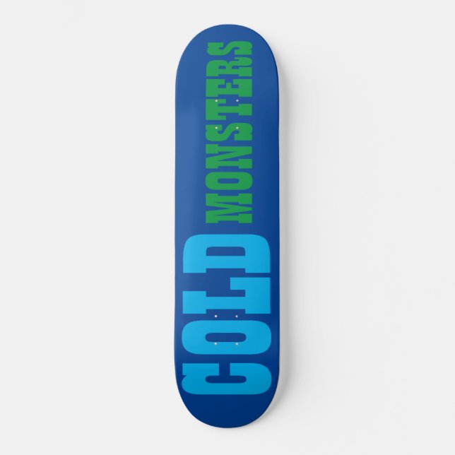 MONSTROS FRIOS Skateboard (Frente)