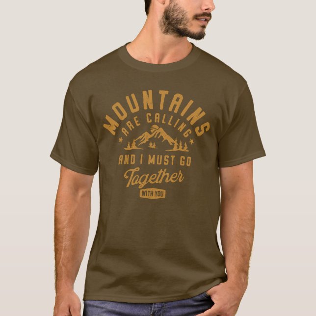 Montanhas Estão Chamando Juntos Camiseta Vintage Ú (Frente)