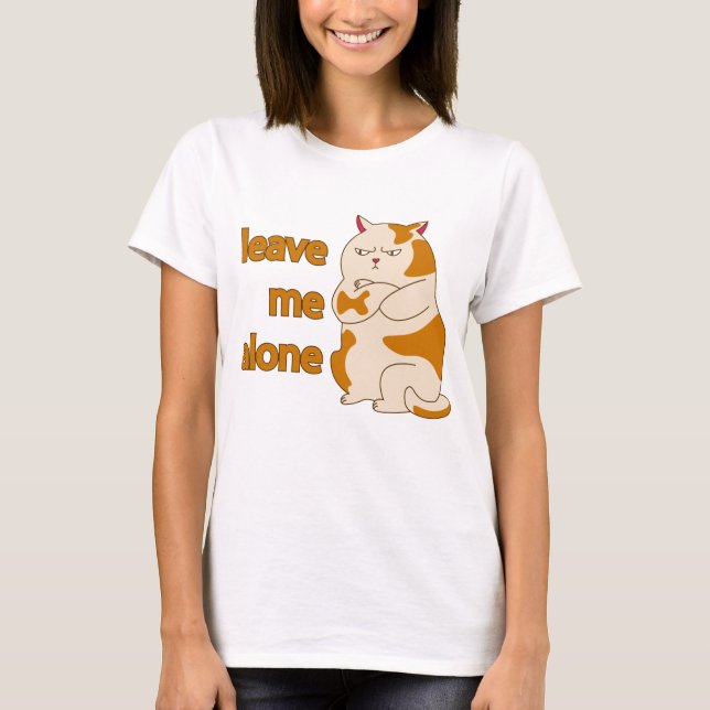 Moody fat cat leave me alone T-Shirt (Frente)