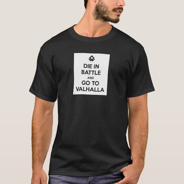 Morra na batalha e vá ao t-shirt de Valhalla (Frente)