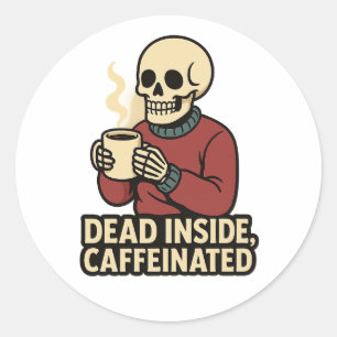 Morto por Dentro Cafeinado – Adesivo de Esqueleto 
