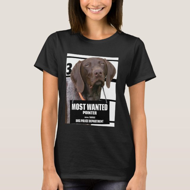 Most Wanted Pointer C - Camiseta de Cachorro Engra (Frente)