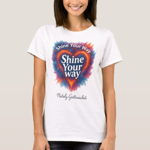 Mostre seu jeito de camiseta inspiracional Posit
