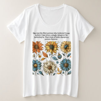 Mothers Day Sunflower Quote T-Shirt 