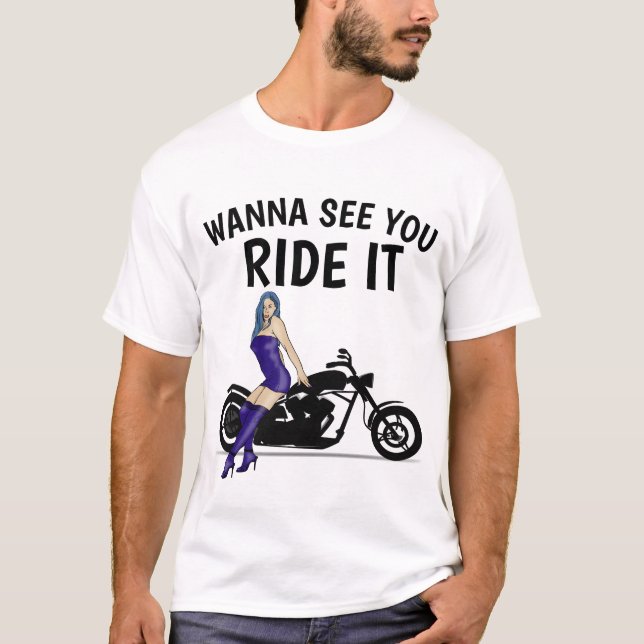 MOTOCICLO 'QUER VER VOCÊ DIRIGIR" T-shirts (Frente)
