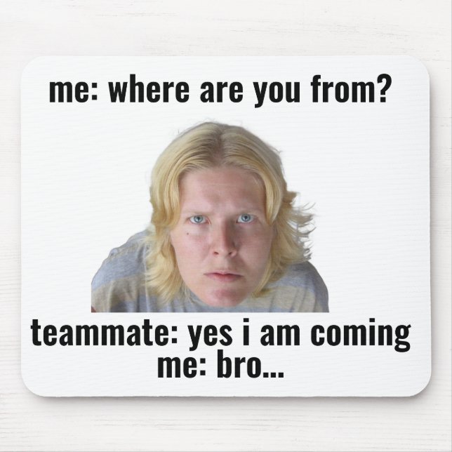 Mouse Pad de Meme de Jogos Divertido - "Sim, Estou (Frente)