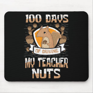 Mousepad 100 Dias De Dirigir Meus Loucos De Professores 100