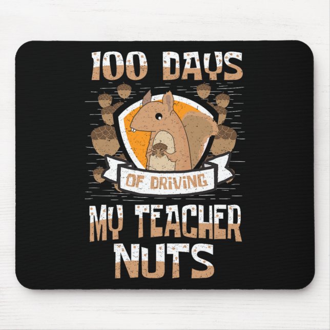 Mousepad 100 Dias De Dirigir Meus Loucos De Professores 100 (Frente)
