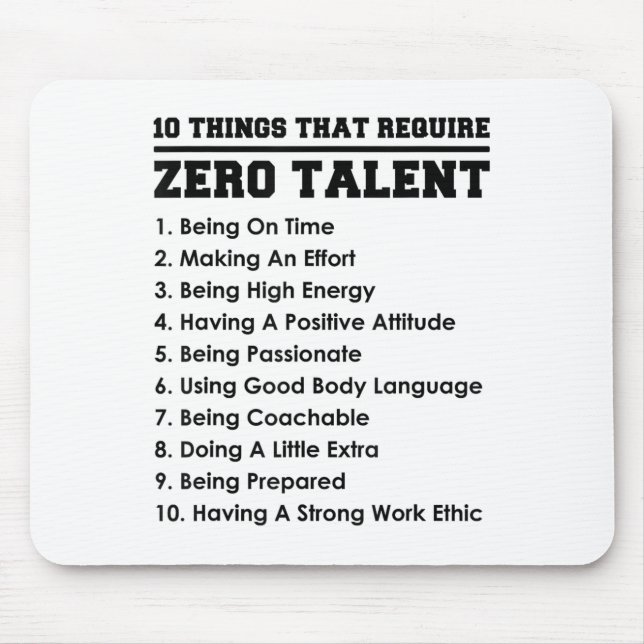 Mousepad 10 Coisas Que Requerem Zero Talento Motivacional (Frente)