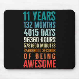 Mousepad 11 Anos 132 Meses De Estar Incrível 11 Aniversário