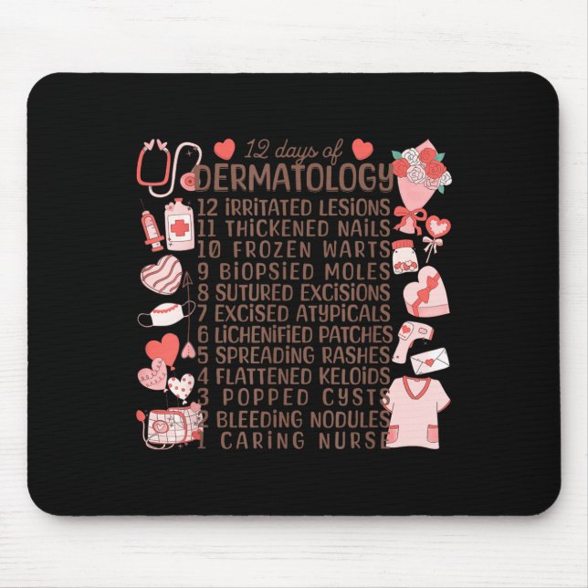 Mousepad 12 Dias De Dermatologia Valentines Dermatologista  (Frente)