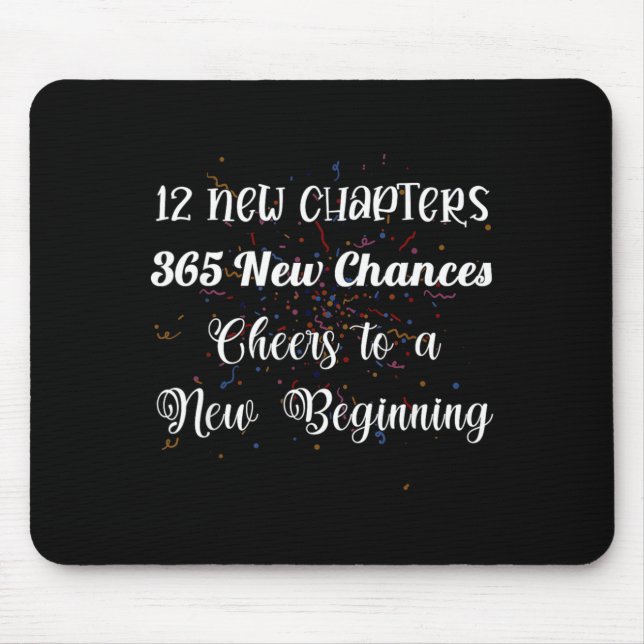 Mousepad 12 New Chapters 365 New Chances Cheers To New Begi (Frente)