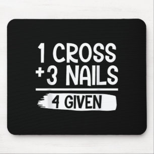 Mousepad 1 Cruz + 3 Pregos = 4 Dado Tee _ Cristão - Fé