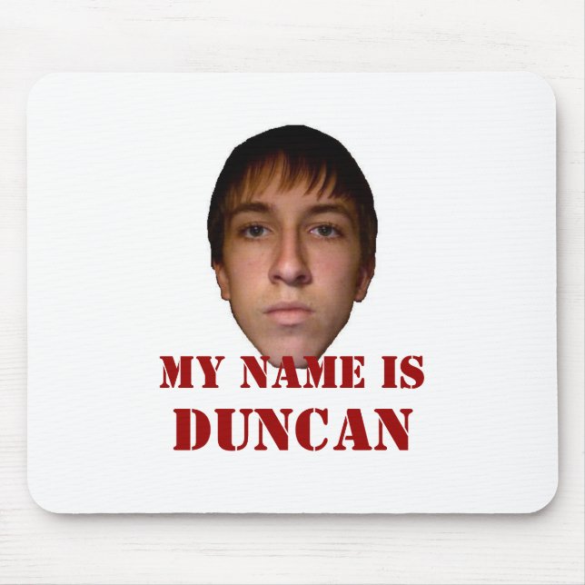 Mousepad 2010, meu nome é Duncan (Frente)