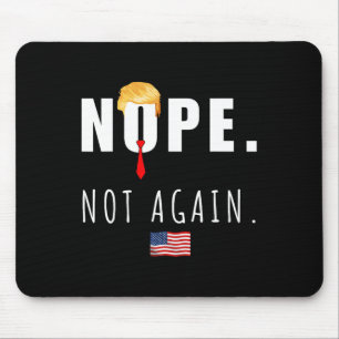 Mousepad 2024 Não Mais Eleições Anti-Trump Americanas