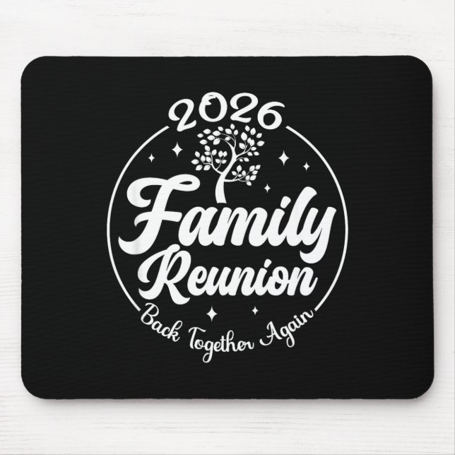 Mousepad 2026 Family Reunion Back Together Again Reunion Ma (Frente)