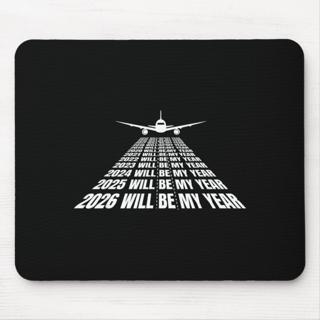 Mousepad 2026 Will Be My Year Funny Humor New Year Motivati (Frente)
