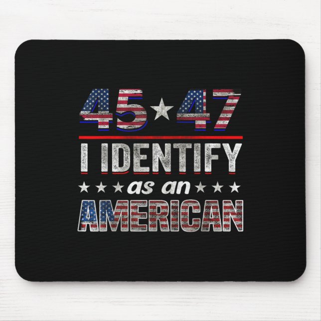 Mousepad 45 47 Identifico-Me Como Um Tee De Bandeira Americ (Frente)