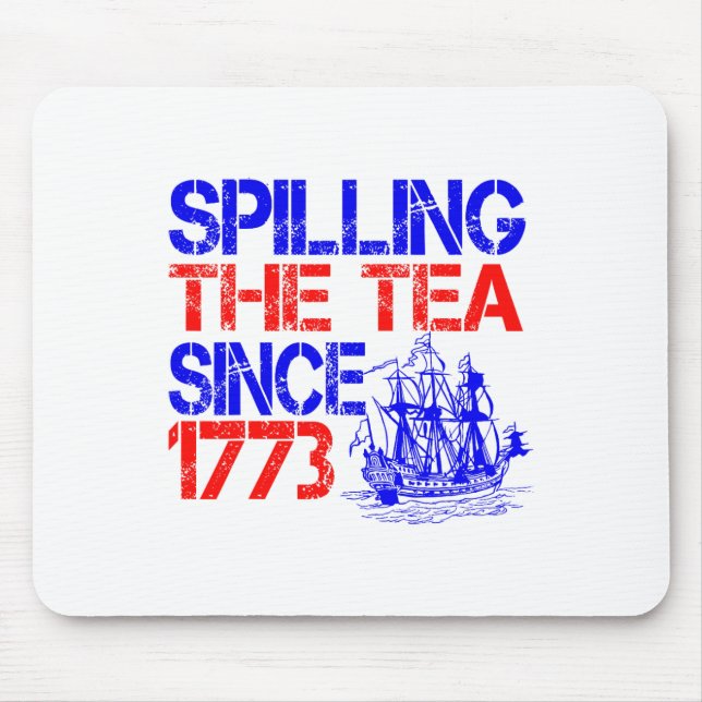 Mousepad 4 De Julho Derramando O Chá Desde 1773 Quarto De J (Frente)