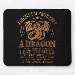 Mousepad 5 Sinais de que Provavelmente Sou um Dragão Citaçã