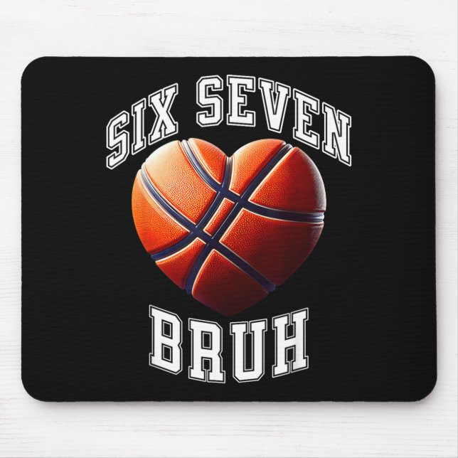 Mousepad 67 Bruh Meme Basketball Six Seven Heart Funny  (Frente)